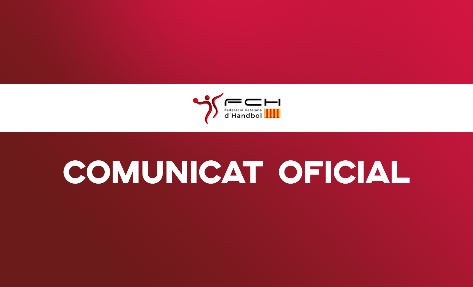 COMUNICAT OFICIAL DE LA FCH